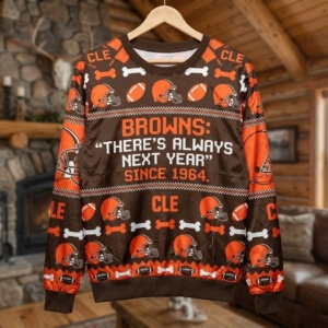 Cleveland Browns NFL Ugly Christmas Sweater – “There’s Always Next Year” Sarcastic Fan Pullover