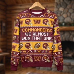 Washington Commanders NFL Ugly Christmas Sweater – “We Almost Won That One” Humorous Fan Jumper